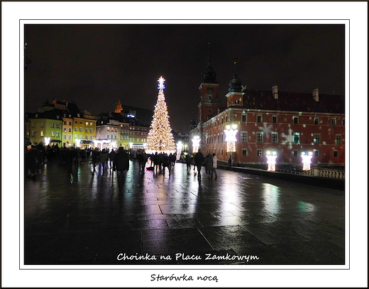 Warszawa. Starwka noc. Choinka na Placu Zamkowym